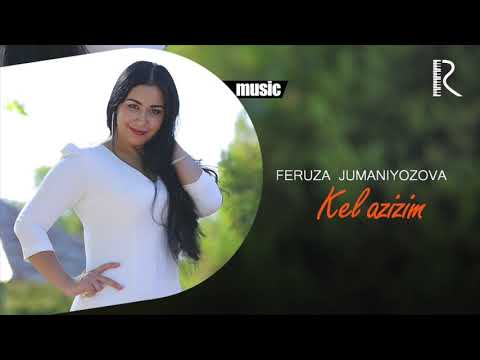 Feruza Jumaniyozova - Kel azizim (Official music)