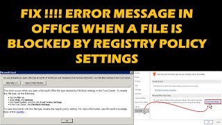 Fix !!!! Error message in Office when a file is blocked by registry policy settings