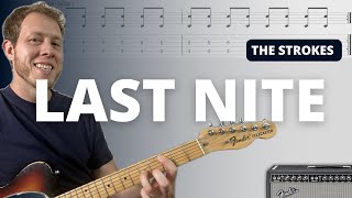 Last Nite - The Strokes - Guitar Tutorial