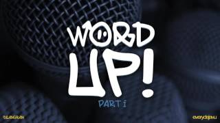 Word Up! Part I (lo-fi hip hop mix)
