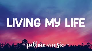 Living My Life - MNA (Matthew Nino Azcuy) (Lyrics) 🎵