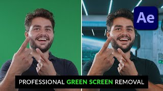 [How To] Green Screen Removal Like A Pro in After Effects Tutorial