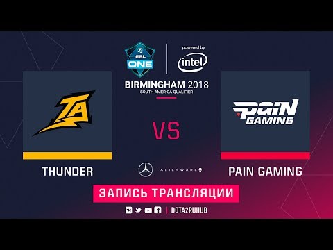 Thunder Predator vs Pain, ESL One Birmingham SA qual, game 1 [Mila]