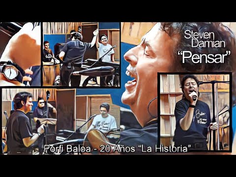 PENSAR - PORFI BALOA Ft. STEVEN DAMIAN