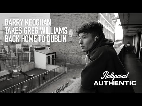 Barry Keoghan Takes Greg Williams Back Home To Dublin