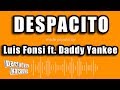 Luis Fonsi ft. Daddy Yankee - Despacito (Versión Karaoke)