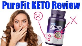 PureFit Keto Review - Pros &amp; Cons