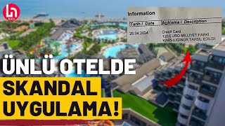 Lüks otelde skandal uygulama: Türk müşteriden 120 Euro'luk 'milliyet farkı ücret