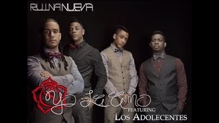 Yo La Amo RUINA NUEVA featuring Los Adolescentes