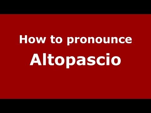 How to pronounce Altopascio (Italian/Italy) - PronounceNames.com
