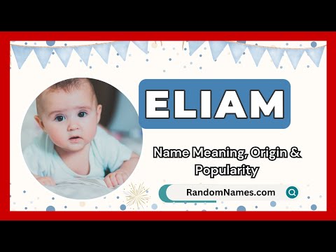 Eliam - Baby Boy Name Meaning, Origin & Popularity - RandomNames.com