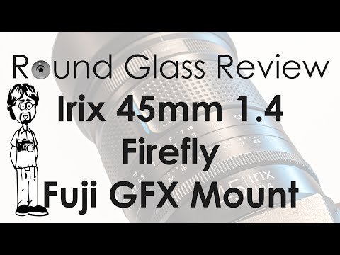 Video thumbnail for Irix 45 mm f/1.4 GFX review 1
