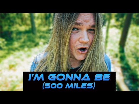 I’M GONNA BE (500 MILES) - Proclaimers METAL COVER