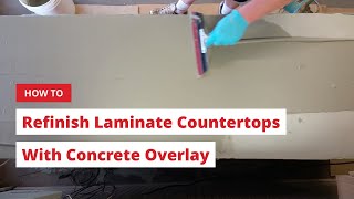 How to Refinish Laminate Countertops With Concrete Overlay | Easy, Affordable Concrete Countertops