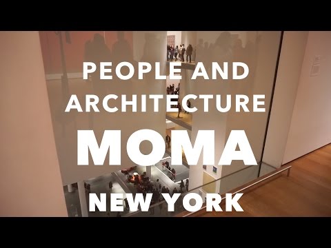 MoMA NY, PEOPLE AND ARCHITECTURE | АРХИТ