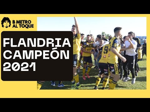 Flandria Campeón 2021 - B Metro Al Toque