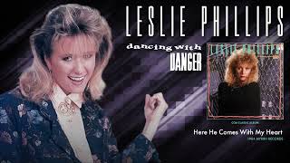 Leslie Phillips - Here He Comes With My Heart