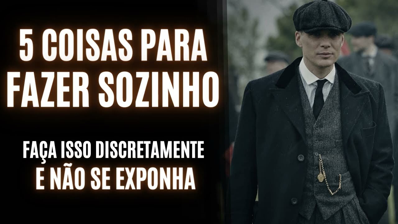 5 COISAS para FAZER SOZINHO | Para Aqueles Que Estão Perdidos e Não Sabem o que Fazer