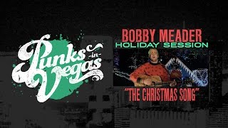Bobby Meader "The Christmas Song" Punks in Vegas Holiday Session