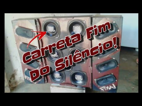 CARRETA FIM DO SILÊNCIO 🔊😎