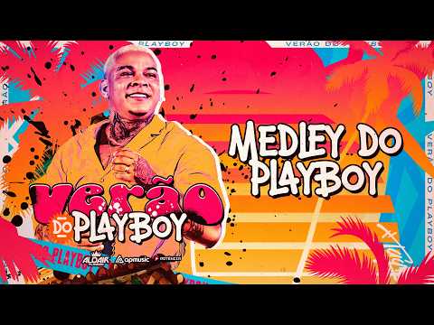 Aldair Playboy - Medley do Playboy (Verão Do Playboy)