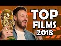 TOP FILMS 2018
