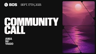 BOS Community Call: AMA W/ Edan Yago