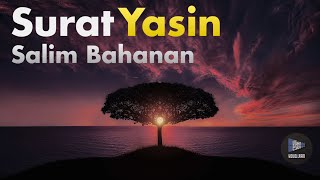 Download lagu Surat Yasin - Salim Bahanan mp3