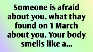 🌄 Someone is afraid about you what thay found on 1 March about you. Your body smells like a...