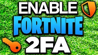 How to Turn On 2FA in Fortnite - 2024