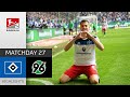 Goal Fest In The North Duel! | Hamburger SV - Hannover 96 6-1 | All Goals | MD 27 –  BL 2 - 22/23