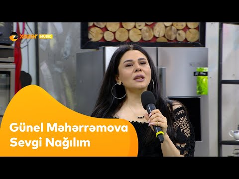 Günel Məhərrəmova - Sevgi Nağılım