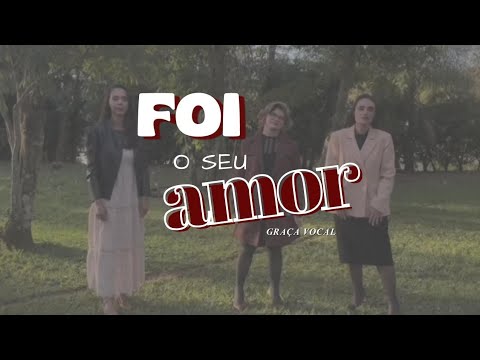 Foi o seu amor (cover Laura Morena, Fellype Macedo e Sérgio Saas) || graça vocal #eunoestudiont