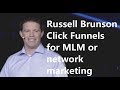 Russell Brunson Click Funnels For MLM Or Network Marketing