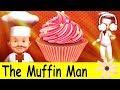 The Muffin Man | Family Sing Along - Muffin Songs ...