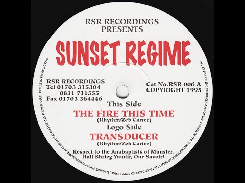 Sunset Regime - The Fire This Time