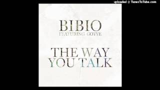 Bibio – The Way You Talk (Feat. Gotye)