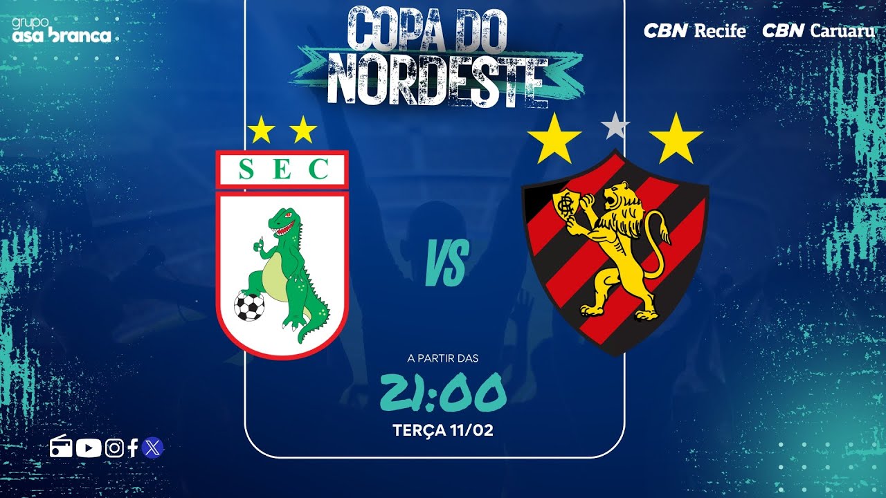 SOUZA X SPORT AO VIVO - COPA DO NORDESTE com o time de craques do Futebol Globo CBN