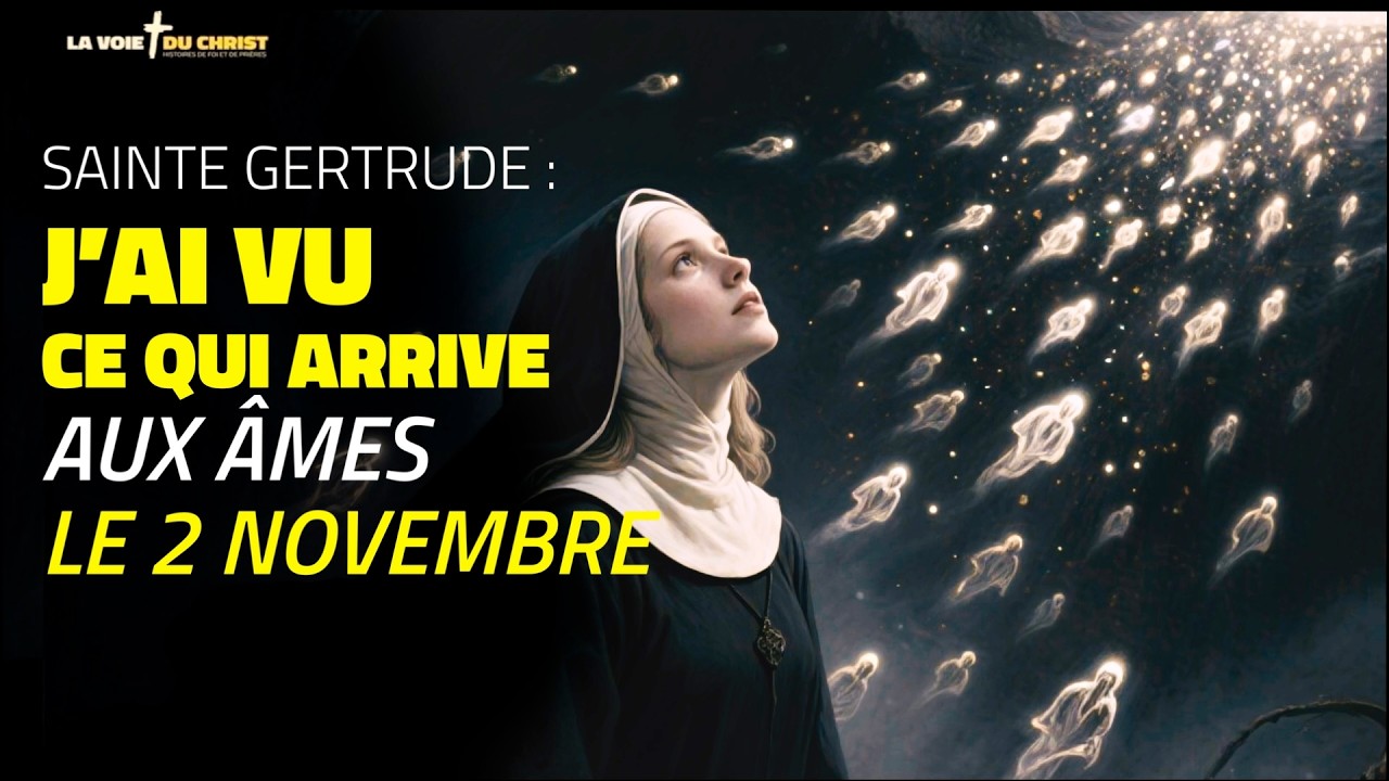 Jésus m’a montré ce qui arrive aux âmes le 2 novembre ! | Sainte Gertrude