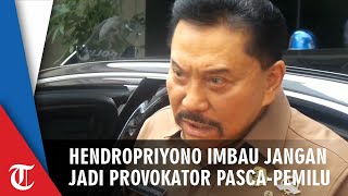 AM Hendropriyono Ingatkan Beberapa Pihak Jangan Jadi Provokator Pasca-pemilu