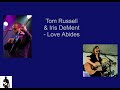 Tom Russell & Iris DeMent~ Love Abides