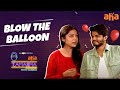 Blow The Balloon Varsha Bollamma Anand Deverakonda Tamasha With Harsha Watch On Aha