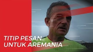 Tak Lagi Melatih Arema FC, Milomir Seslija Beri Pesan untuk Aremania
