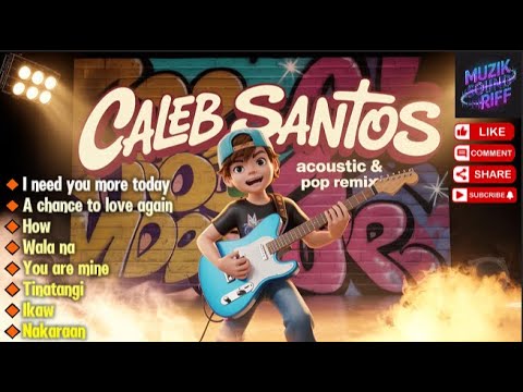 Caleb Santos |🔥Top Hits 2025 | Acoustic & Pop Remix Cover | MuzikSoundRiff | Top Trending