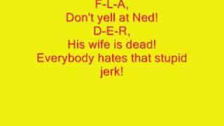Everyone hates Ned Flanders with lyrics