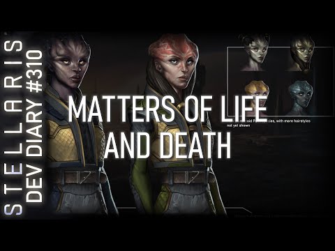 Stellaris Video Dev Diary - Matters of Life and Death