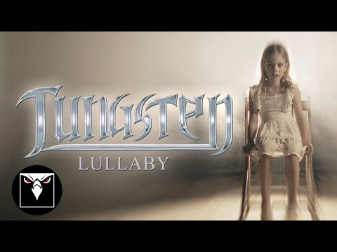 TUNGSTEN - Lullaby (Official Music Video)