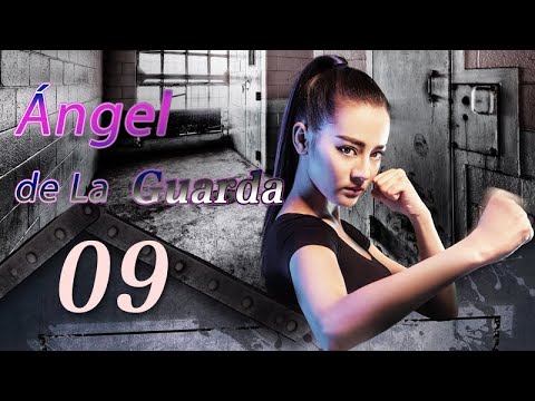 【Esp Sub】EP 09 | Ángel de La Guarda | Hot Girl | Géneros: Romance, Acción | Actores: Dilraba, Ma Ke