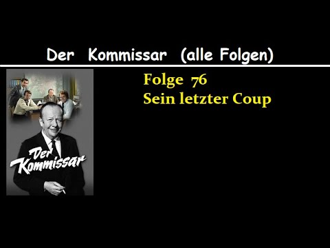 Der Kommissar (76) Sein letzter Coup