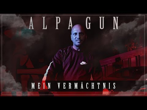 Alpa Gun - Mein Vermächtnis